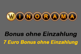 neue Casino Bonus ohne Einzahlung - Winorama Casino 7 Euro Bonus ohne Einzahlung