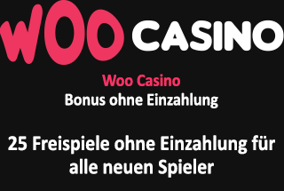 Bonus ohne Einzahlung Woocasino